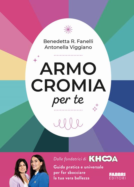 Benedetta R. Fanelli, Antonella Viggiano Armocromia per te